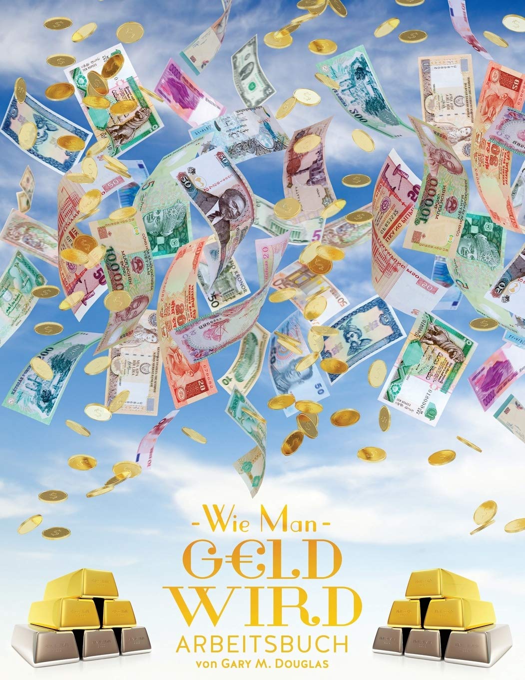 Wie man Geld wird Arbeitsbuch - How To Become Money Workbook German Business, Finance & Career