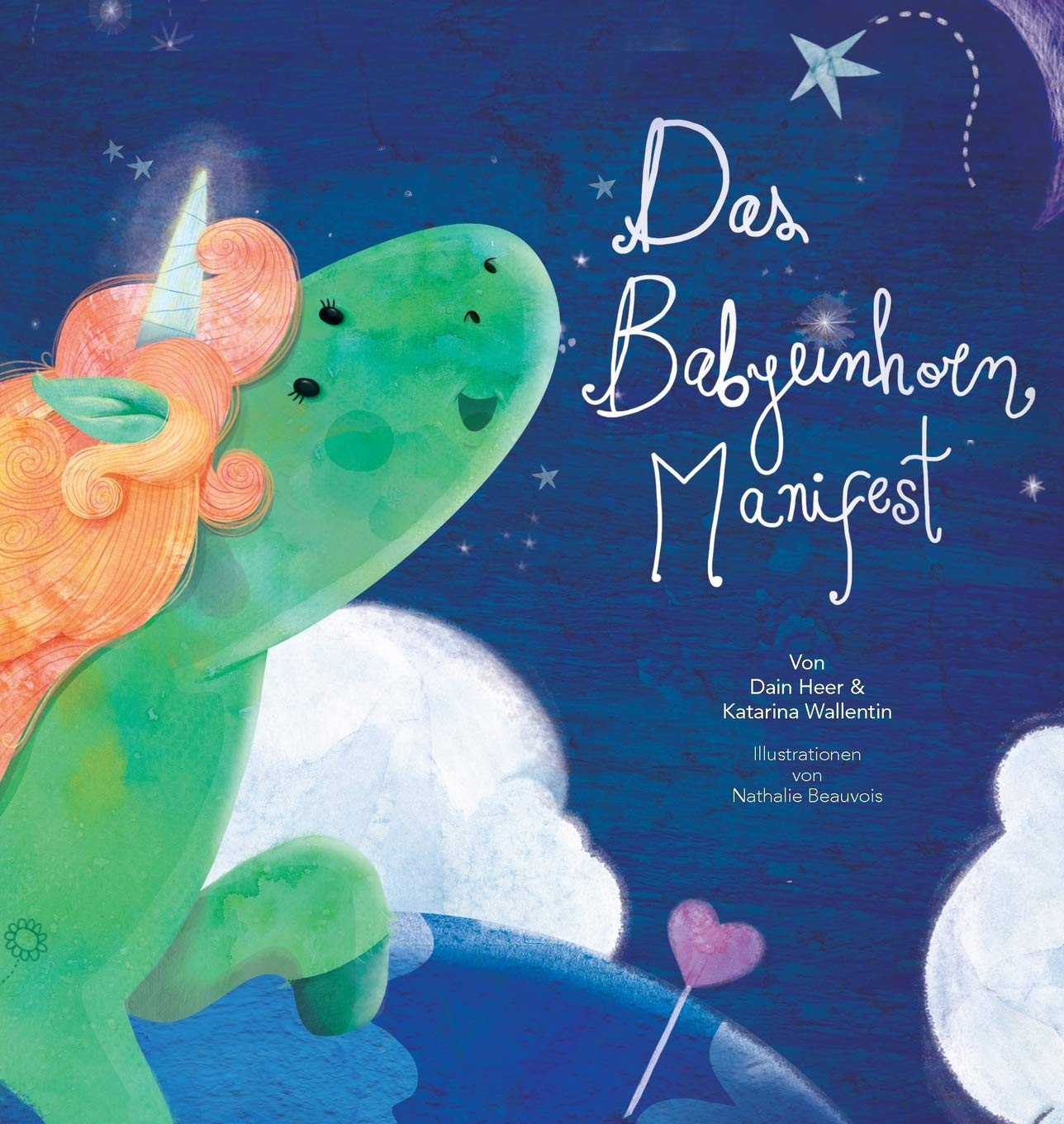 Das Babyeinhorn Manifest - Baby Unicorn German Non-fiction