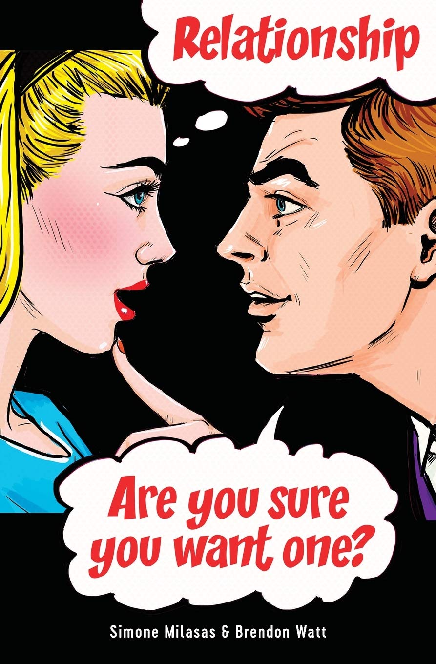 Relationship. Are you sure you want one? Business, Finance & Career