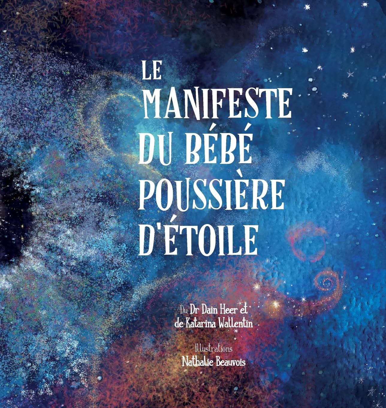 Le Manifeste du bébé poussière d'étoile (French) book