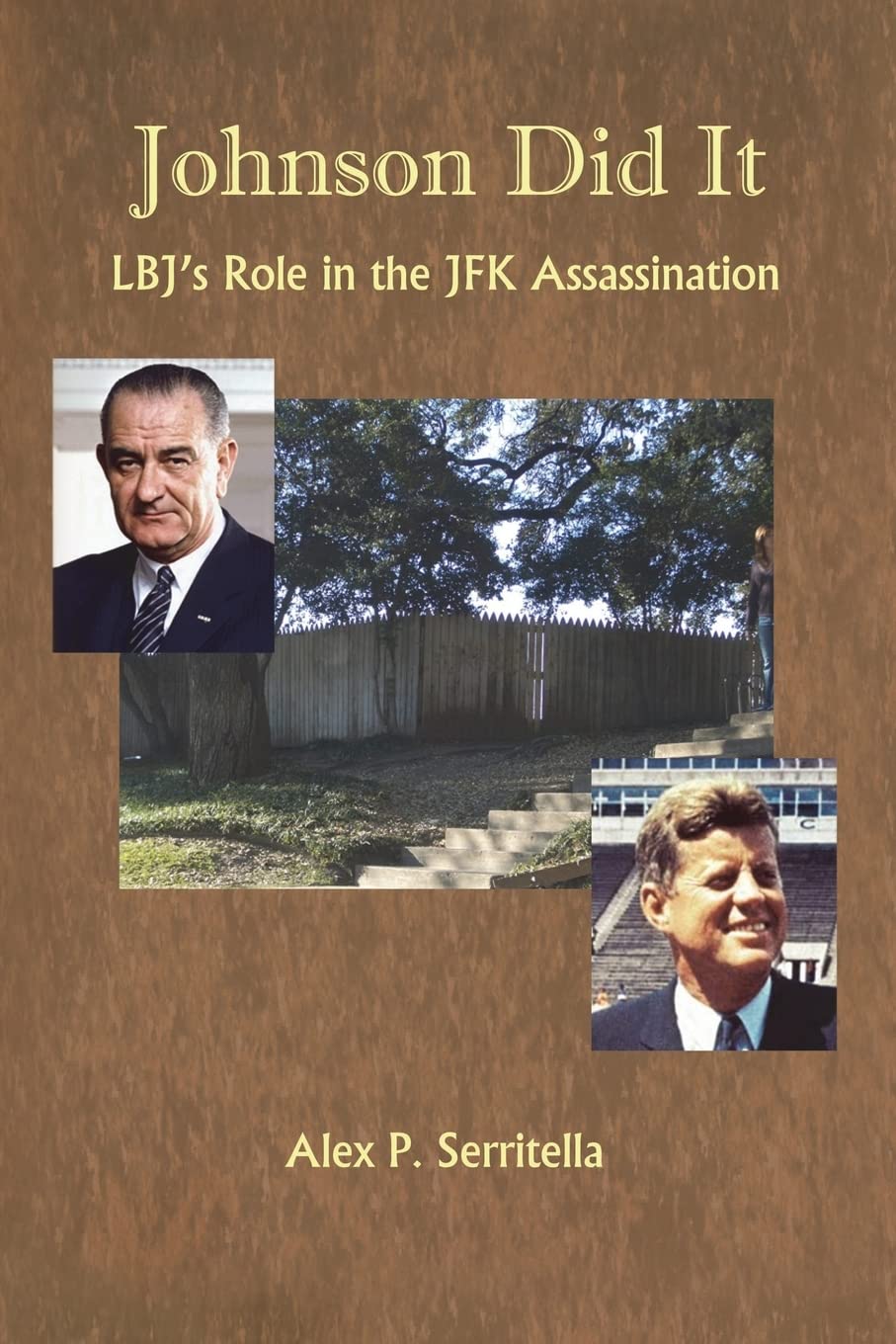 Johnson Did It: Lbj's Role in the JFK Assassination Books