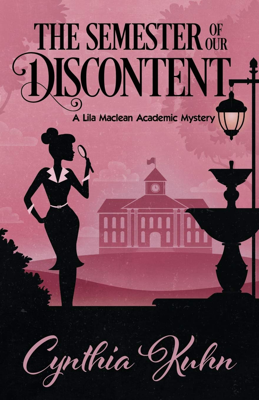 Kuhn, C: SEMESTER OF OUR DISCONTENT book