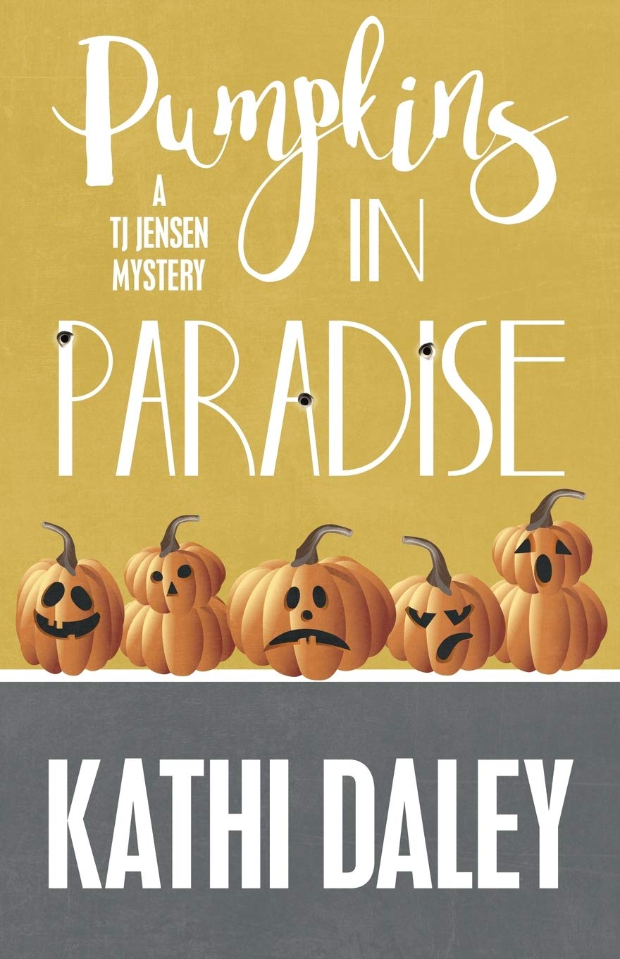 Pumpkins in Paradise (A Tj Jensen Mystery, Band 1) Humour & Satire