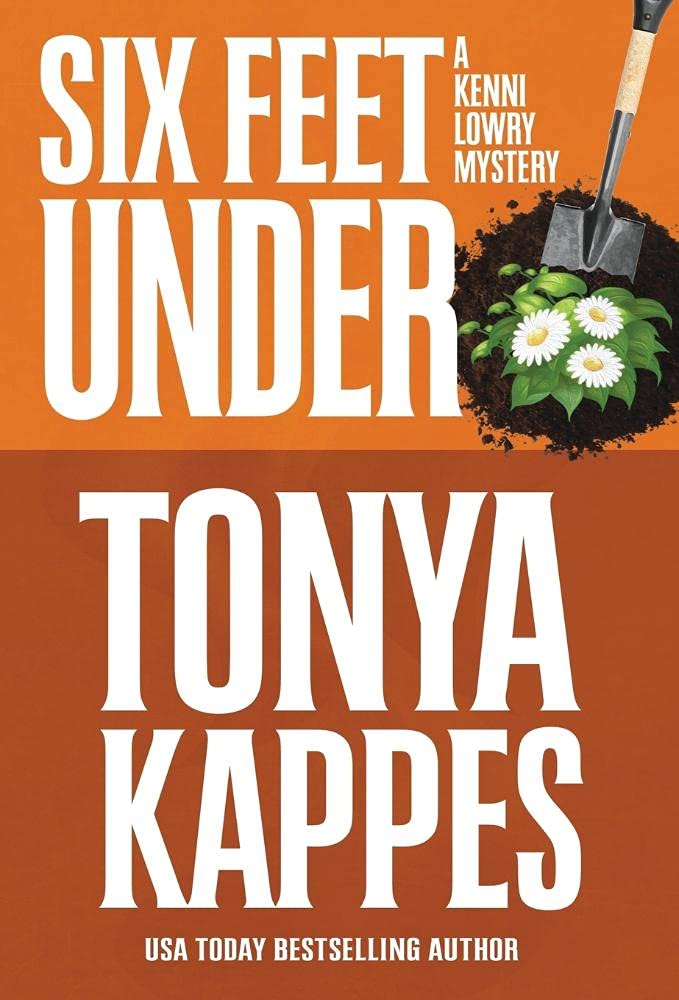 Six Feet Under (Kenni Lowry Mystery, Band 4) Contemporary literature