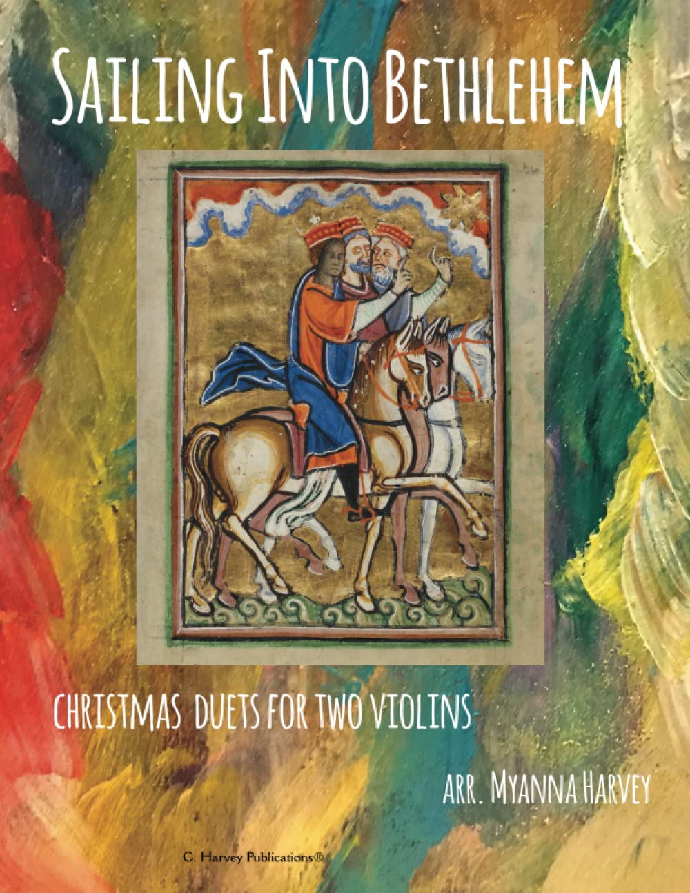 Sailing Into Bethlehem: Christmas Duets for Two Violins Sheet Music