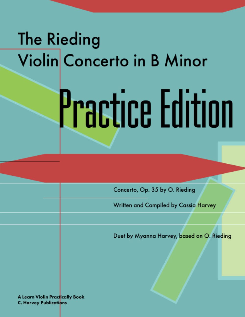 The Rieding Violin Concerto in B Minor Practice Edition: A Learn Violin Practically Book Sheet Music
