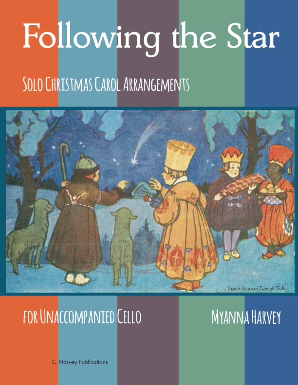 Following the Star, Solo Christmas Carol Arrangements for Unaccompanied Cello Sheet Music