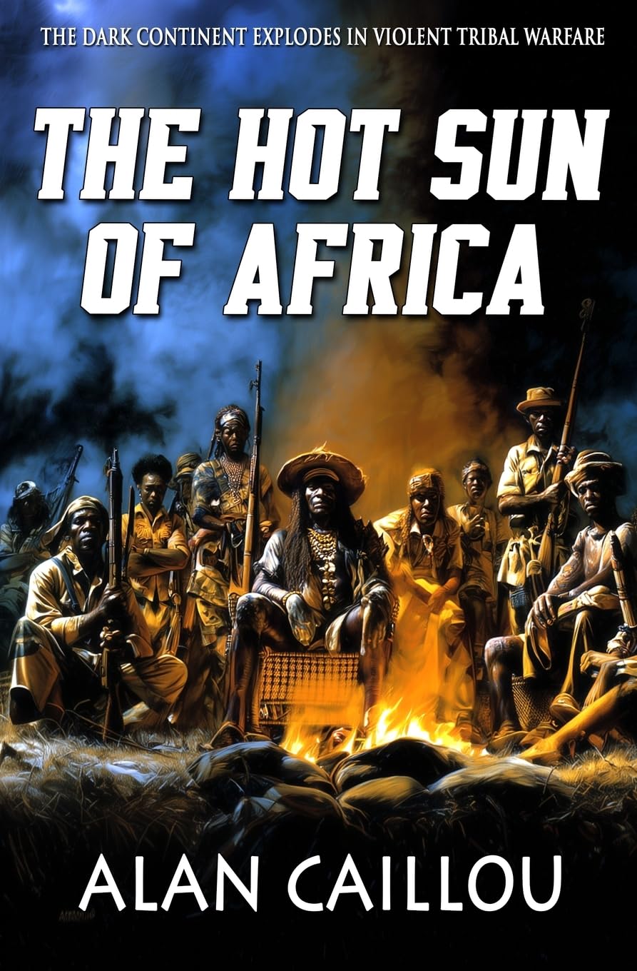 The Hot Sun of Africa Historical Fiction