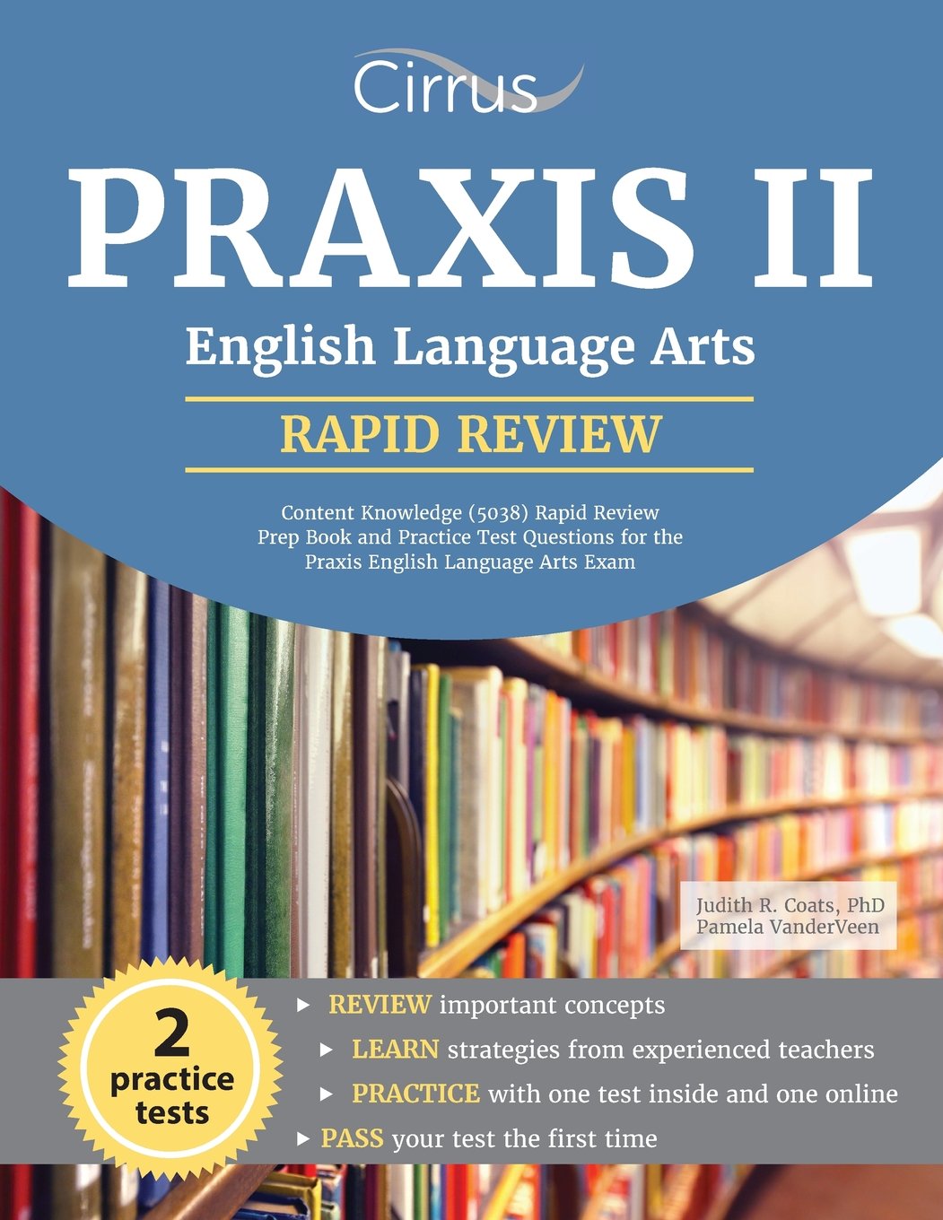 Praxis II English Language Arts Content Knowledge (5038): Rapid Review Prep Book and Practice Test Questions for the Praxis English Language Arts Exam Study Guides