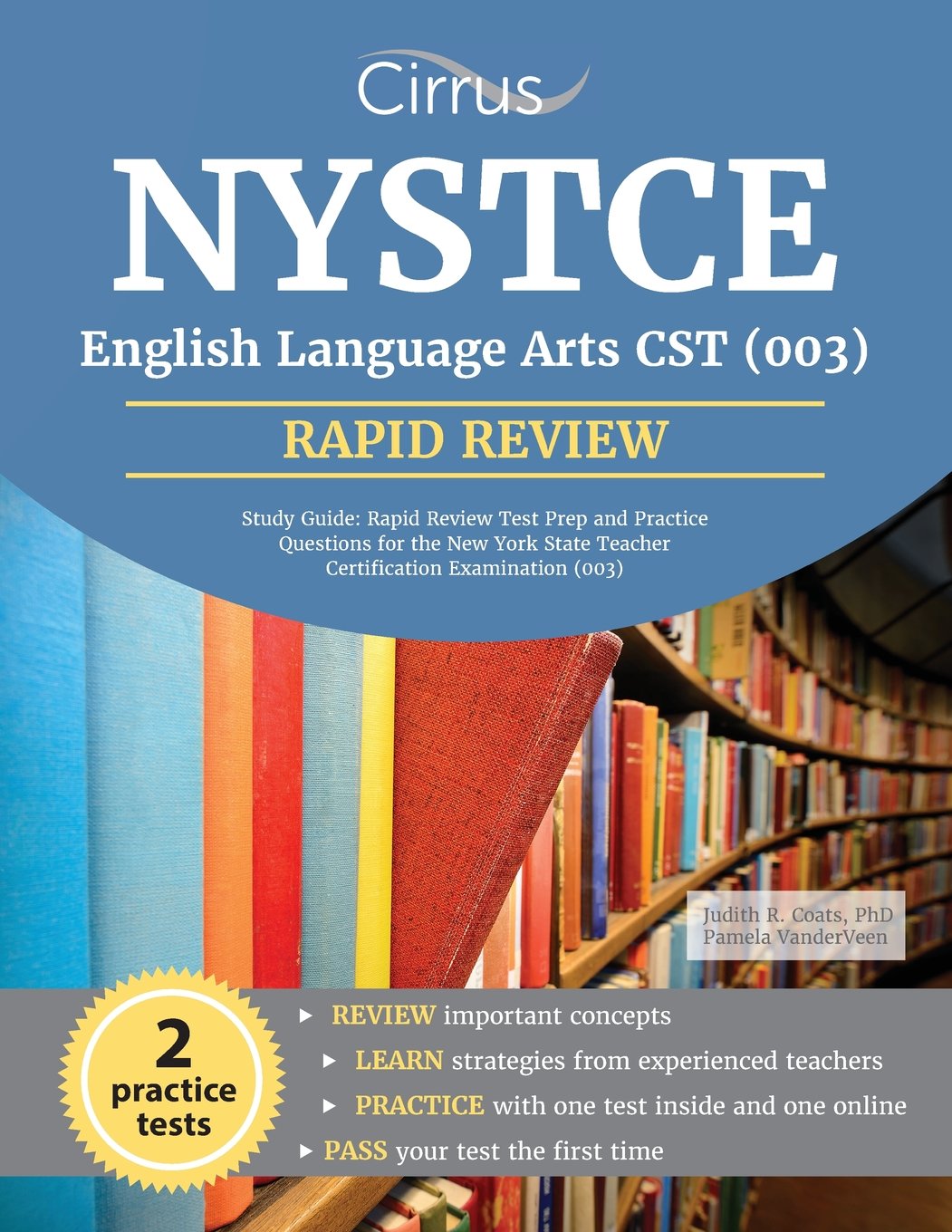 NYSTCE English Language Arts CST (003) Study Guide: Rapid Review Test Prep and Practice Questions for the New York State Teacher Certification Examination (003) Study Guides