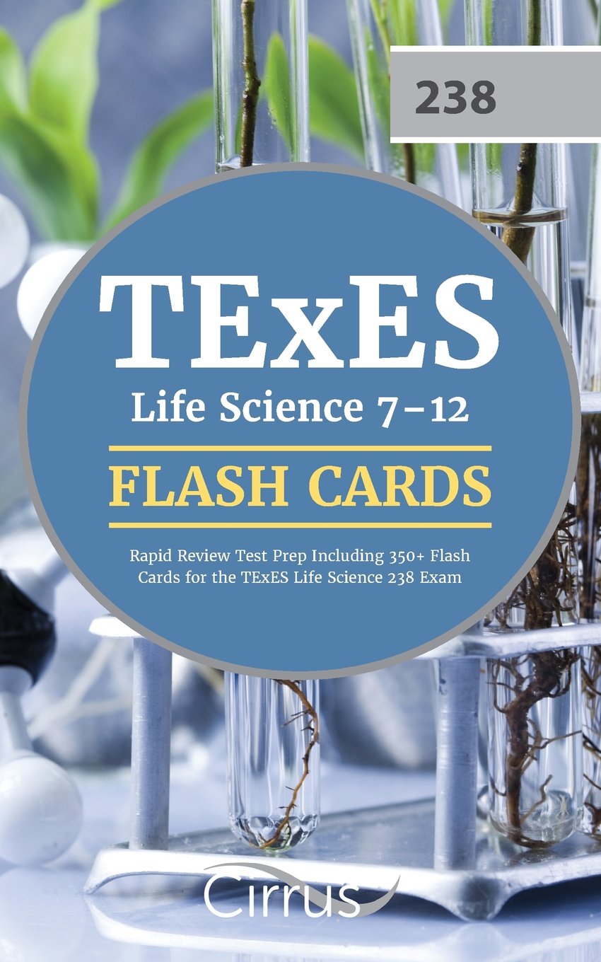 TExES Life Science 7-12 Flash Cards: Rapid Review Test Prep Including 350+ Flash Cards for the TExES Life Science 238 Exam Study Guides
