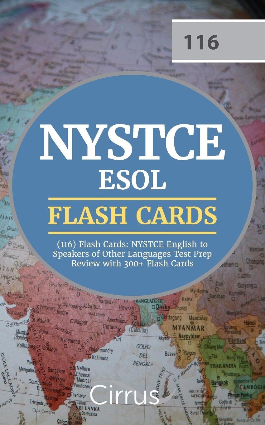NYSTCE ESOL (116) Flash Cards: NYSTCE English to Speakers of Other Languages Test Prep Review with 300+ Flash Cards Learning & Reference