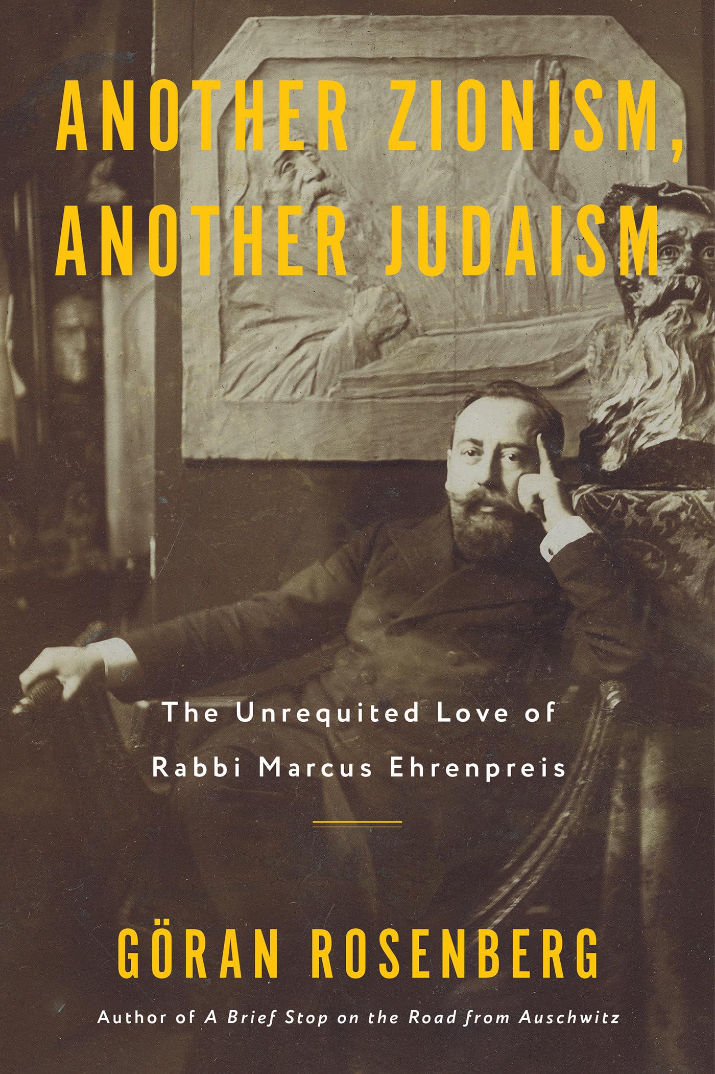 Another Zionism, Another Judaism: The Unrequited Love of Rabbi Marcus Ehrenpreis Religion & Esotericism