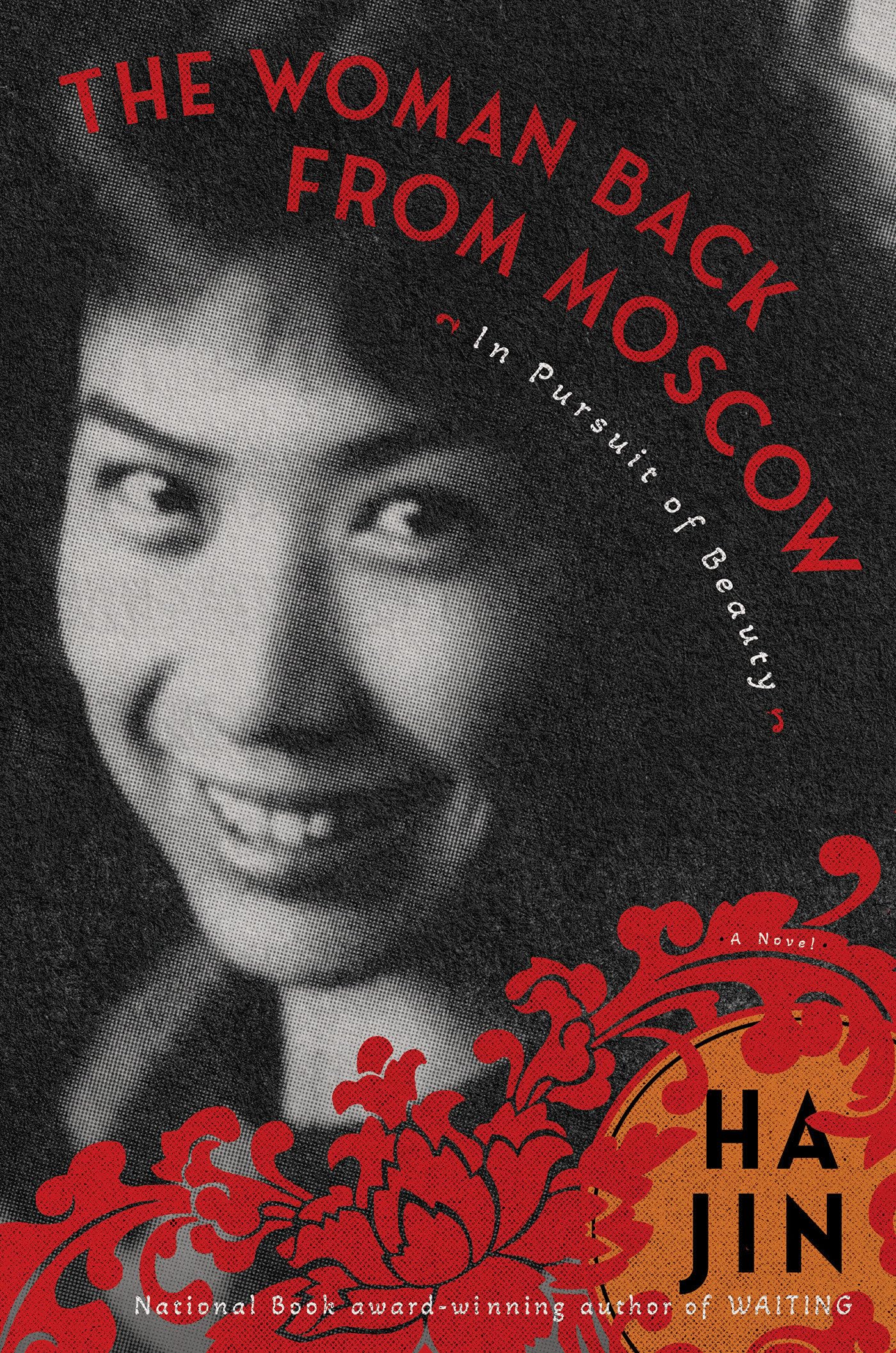 The Woman Back from Moscow: In Pursuit of Beauty Contemporary literature