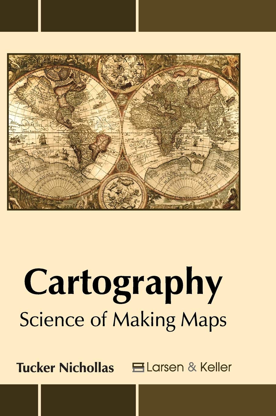 Cartography: Science of Making Maps Geology & Geography