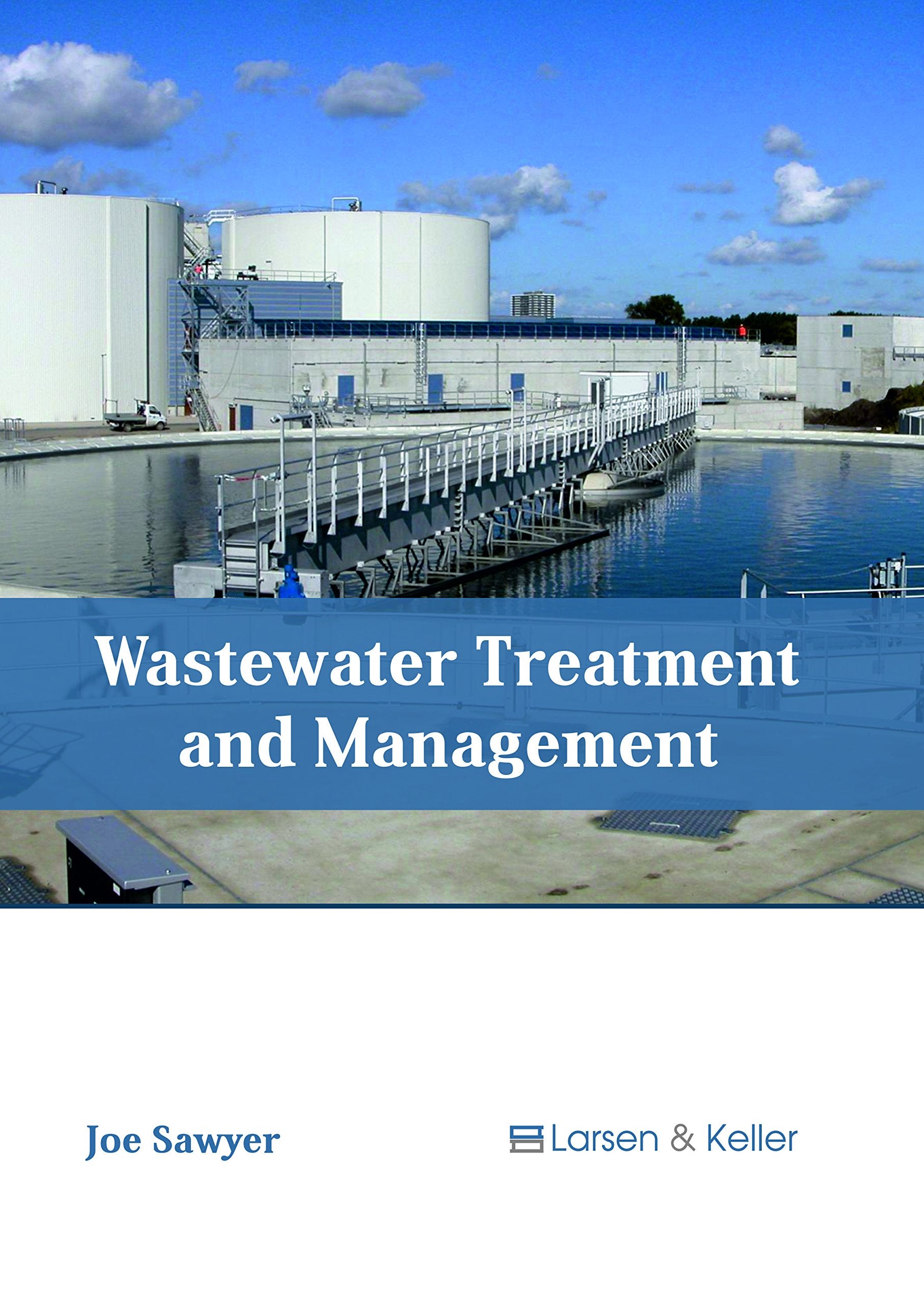 Wastewater Treatment and Management Business & Technology