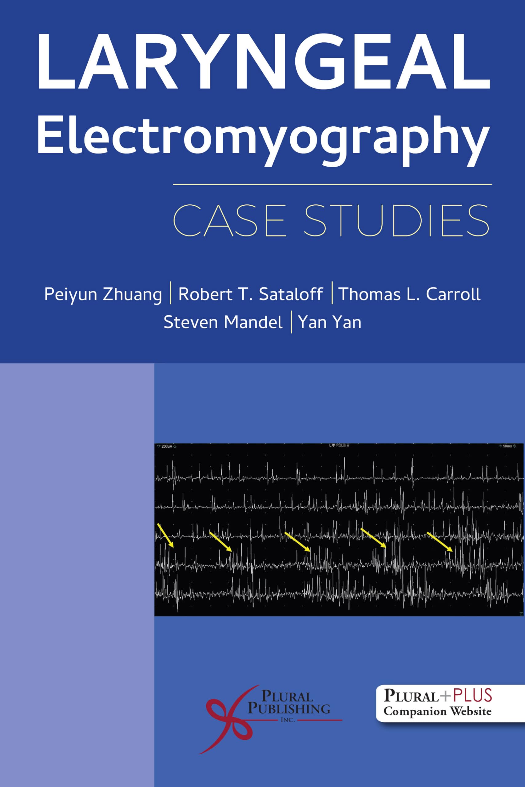 Laryngeal Electromyography: Case Studies Medicine