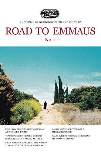 Road to Emmaus No. 1: A Journal of Orthodox Faith and Culture Religion & Esotericism