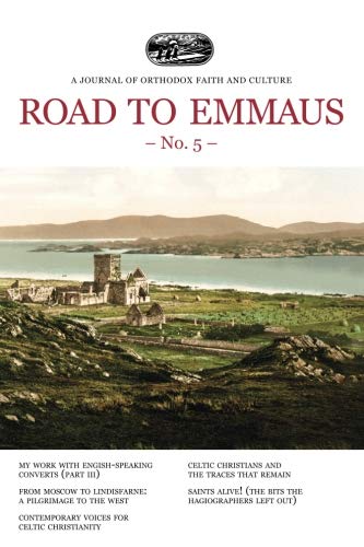 Road to Emmaus No. 5: A Journal of Orthodox Faith and Culture Religion & Esotericism