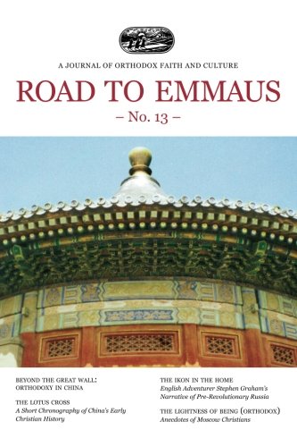 Road to Emmaus No. 13: A Journal of Orthodox Faith and Culture Religion & Esotericism