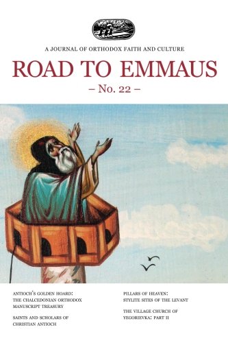 Road to Emmaus No. 22: A Journal of Orthodox Faith and Culture Religion & Esotericism