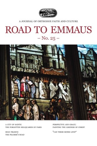 Road to Emmaus No. 25: A Journal of Orthodox Faith and Culture Religion & Esotericism