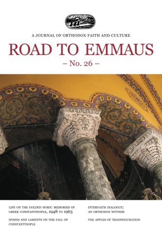 Road to Emmaus No. 26: A Journal of Orthodox Faith and Culture Religion & Esotericism