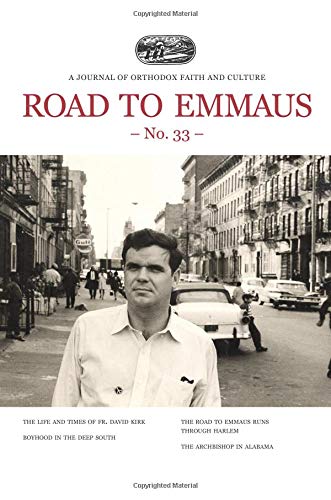 Road to Emmaus No. 33: A Journal of Orthodox Faith and Culture Religion & Esotericism