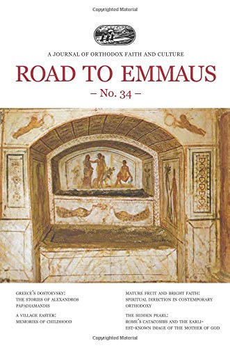 Road to Emmaus No. 34: A Journal of Orthodox Faith and Culture Religion & Esotericism
