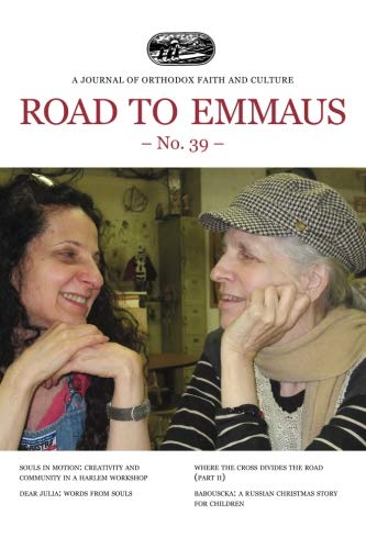 Road to Emmaus No. 39: A Journal of Orthodox Faith and Culture Religion & Esotericism