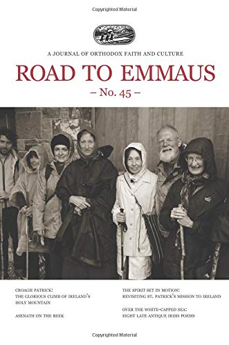 Road to Emmaus No. 45: A Journal of Orthodox Faith and Culture Religion & Esotericism