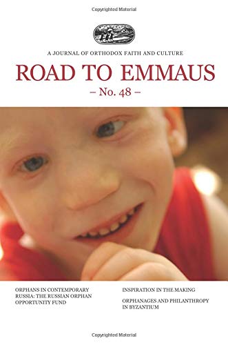 Road to Emmaus No. 48: A Journal of Orthodox Faith and Culture Religion & Esotericism