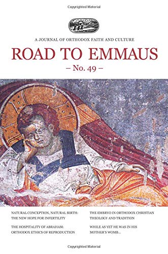 Road to Emmaus No. 49: A Journal of Orthodox Faith and Culture Religion & Esotericism