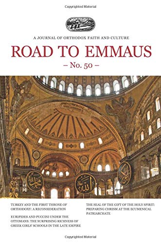 Road to Emmaus No. 50: A Journal of Orthodox Faith and Culture Religion & Esotericism