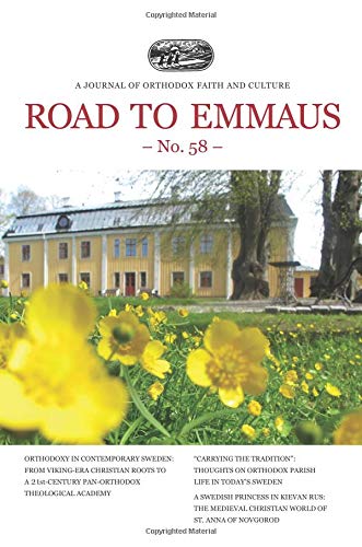 Road to Emmaus No. 58: A Journal of Orthodox Faith and Culture Religion & Esotericism