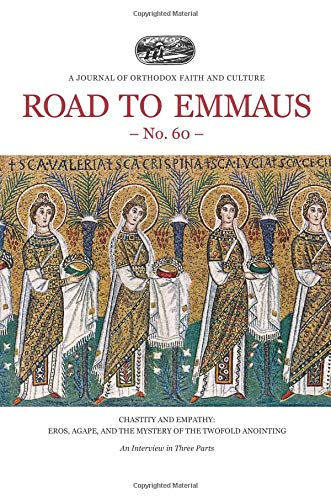 Road to Emmaus No. 60: A Journal of Orthodox Faith and Culture Religion & Esotericism