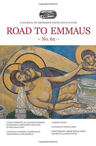 Road to Emmaus No. 62: A Journal of Orthodox Faith and Culture Religion & Esotericism