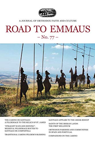 Road to Emmaus No. 77: A Journal of Orthodox Faith and Culture Travel Books