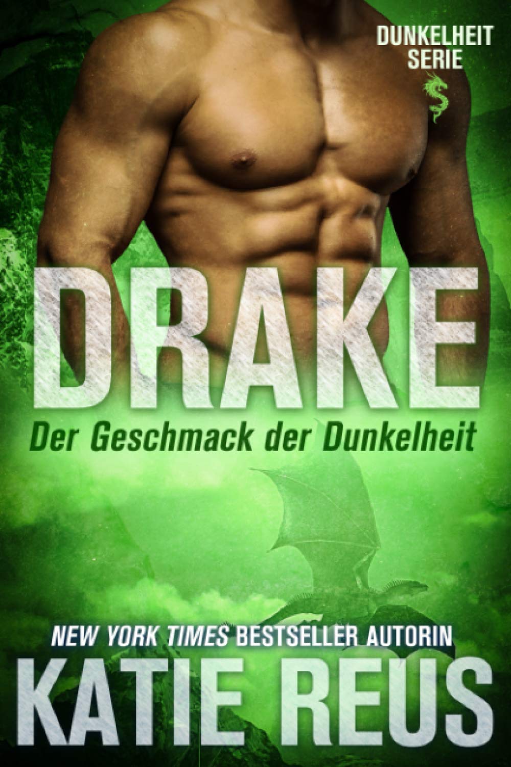 Drake: Der Geschmack der Dunkelheit (Dunkelheit Serie, Band 2) Romantic Fantasy