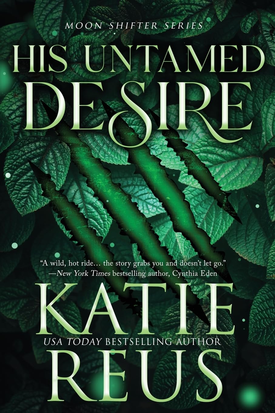 His Untamed Desire (Moon Shifter) Vampires & Bit-Lit