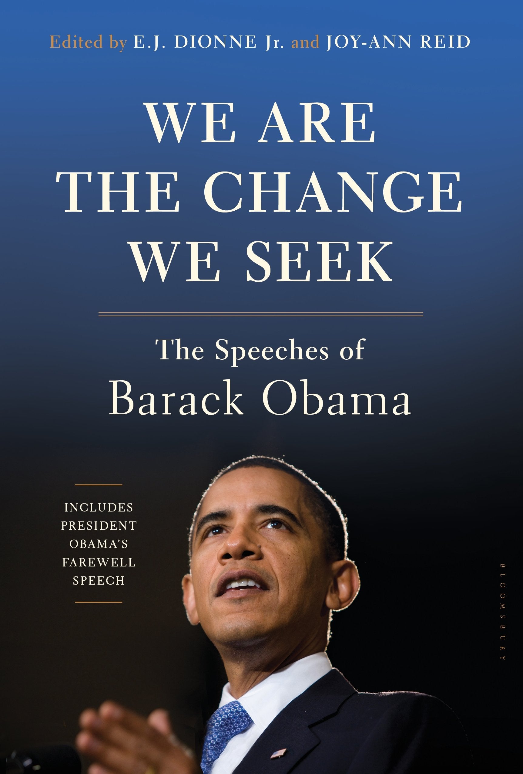 We Are the Change We Seek: The Speeches of Barack Obama Essays & Short Stories