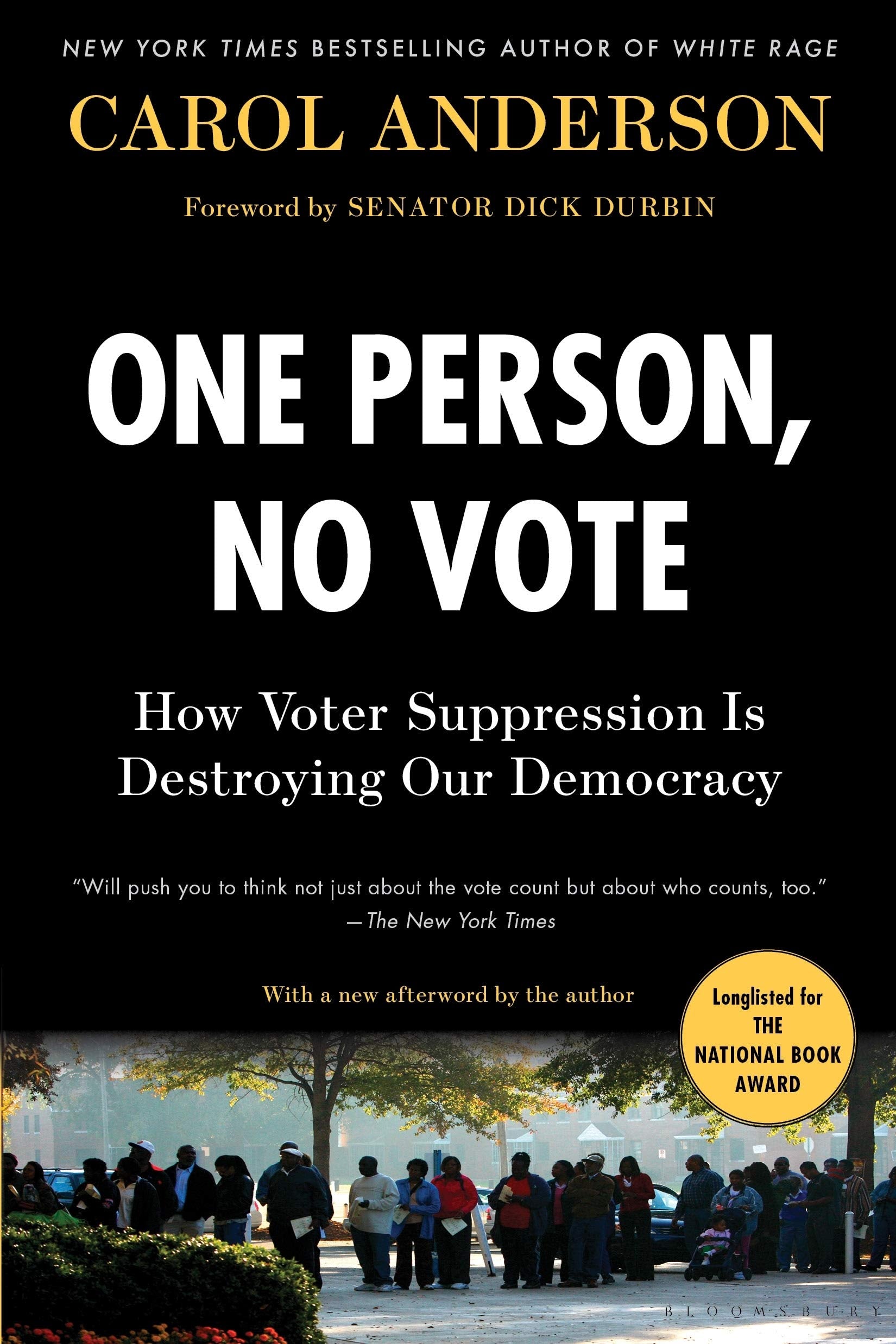 One Person, No Vote: How Voter Suppression Is Destroying Our Democracy Law