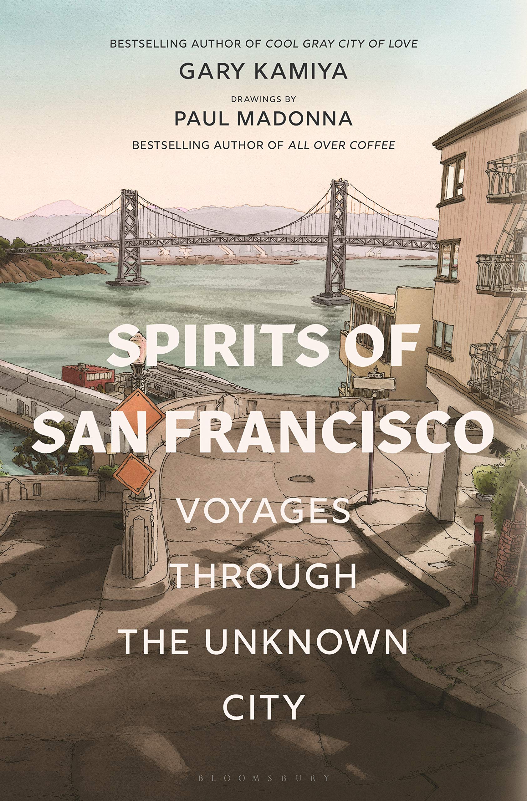 Spirits of San Francisco: Voyages Through the Unknown City book