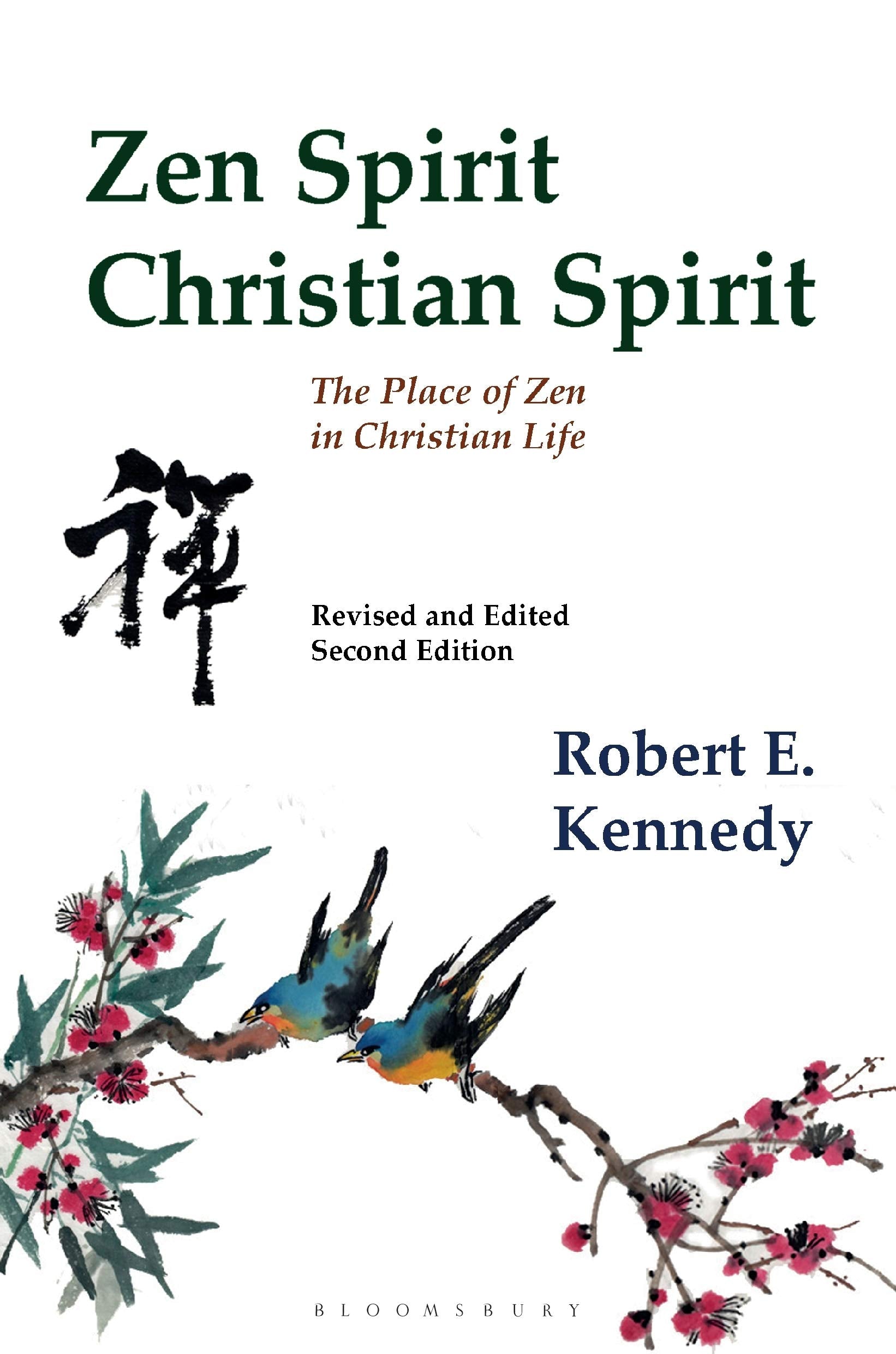 Zen Spirit, Christian Spirit: Revised and Updated Second Edition Lifestyle