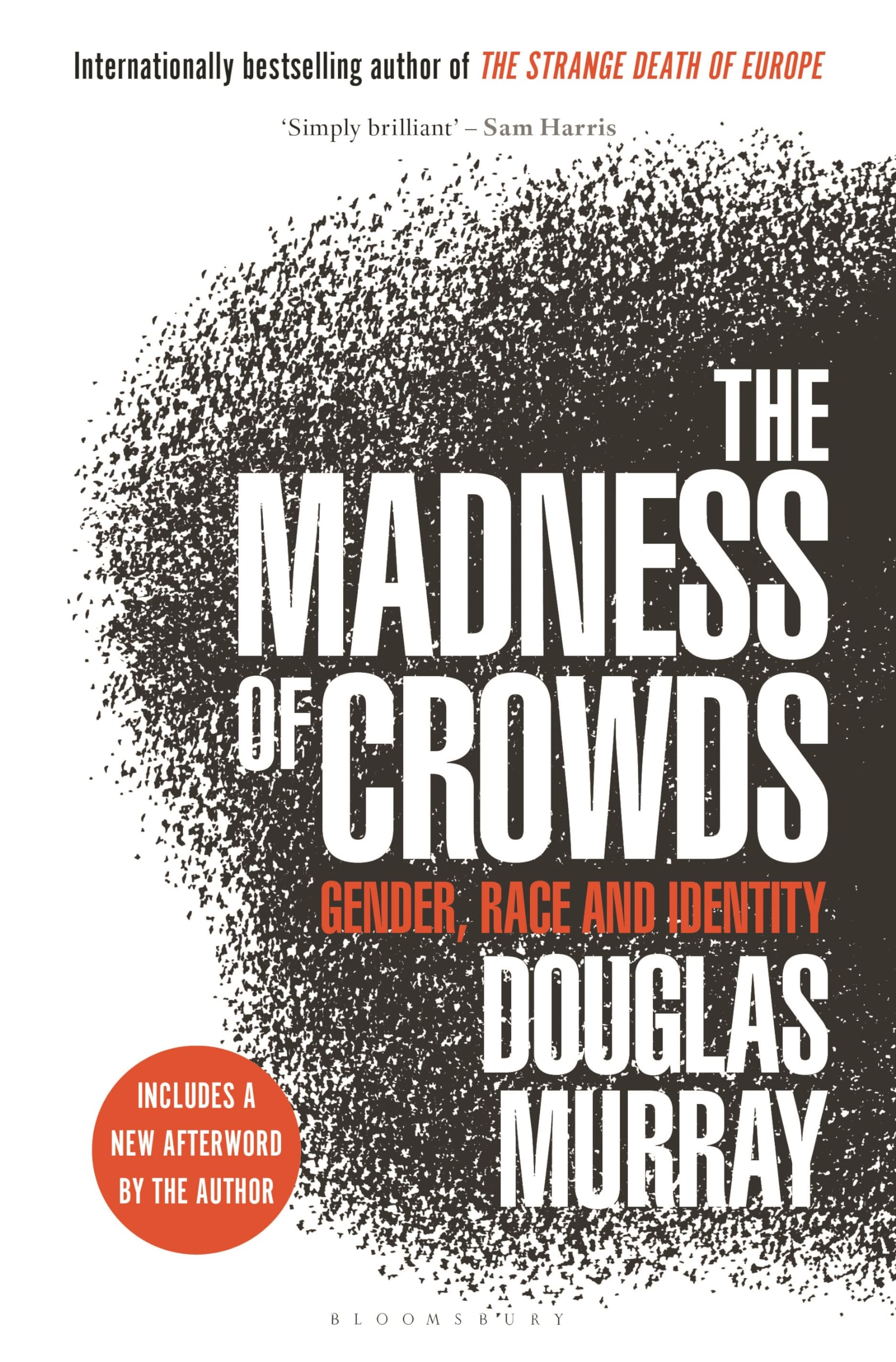 The Madness of Crowds: Gender, Race and Identity Media & Communication