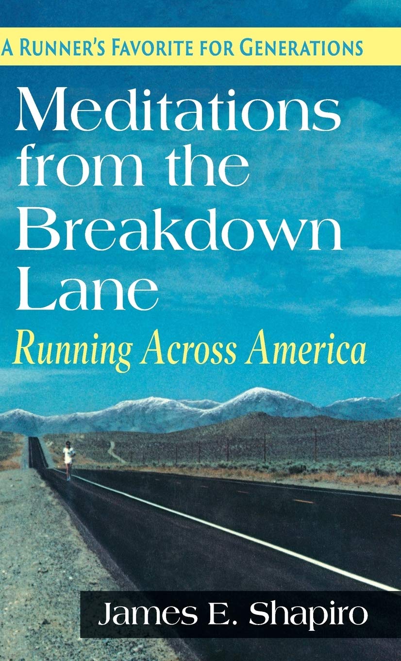 Meditations from the Breakdown Lane: Running Across America book