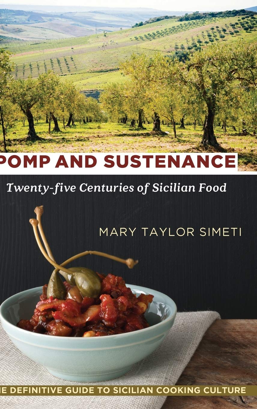 Pomp and Sustenance: Twenty-five Centuries of Sicilian Food Social Sciences
