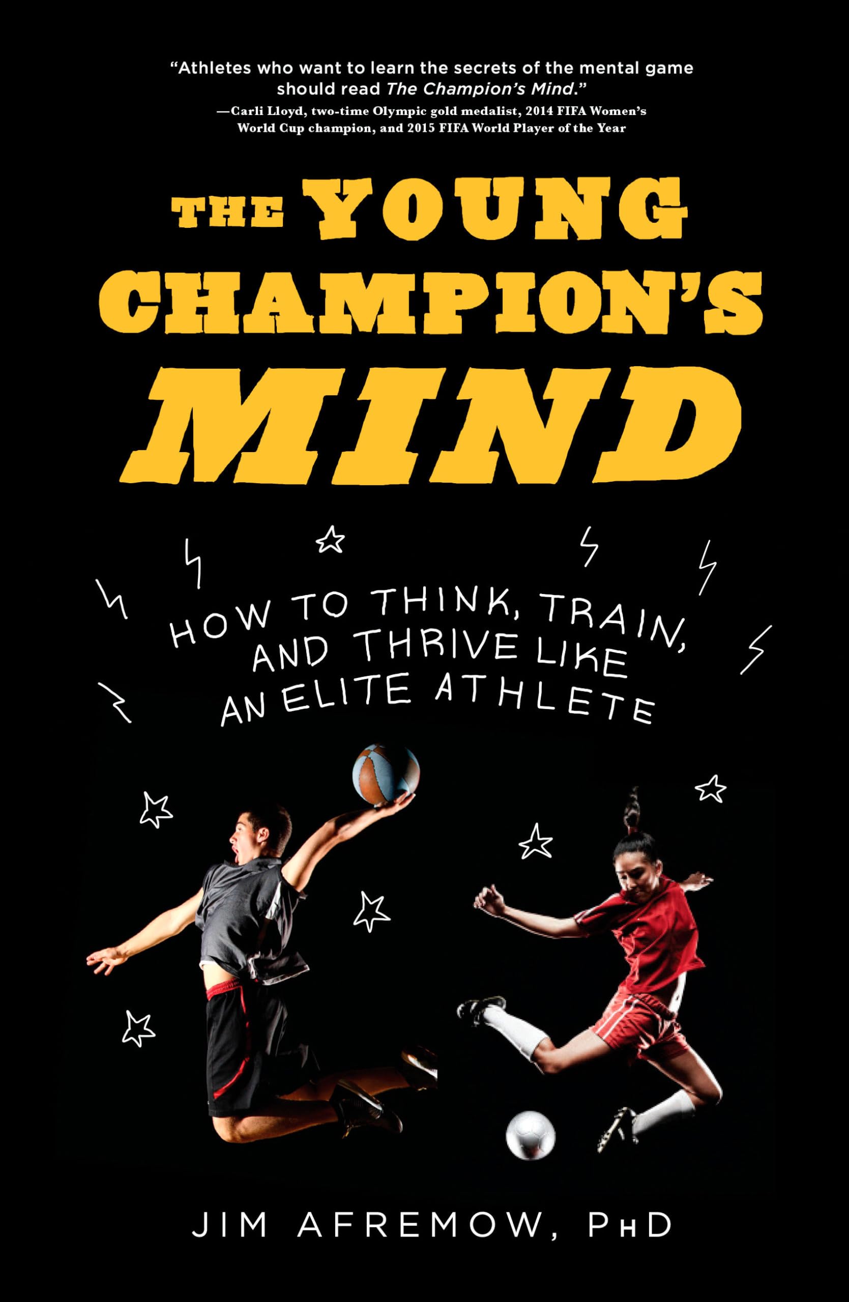 The Young Champion's Mind: How to Think, Train, and Thrive Like an Elite Athlete Health, Nutrition & Fitness