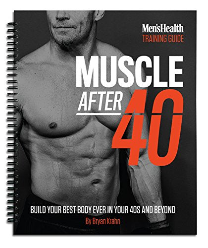 Muscle After 40: Build Your Best Body Ever in Your Books