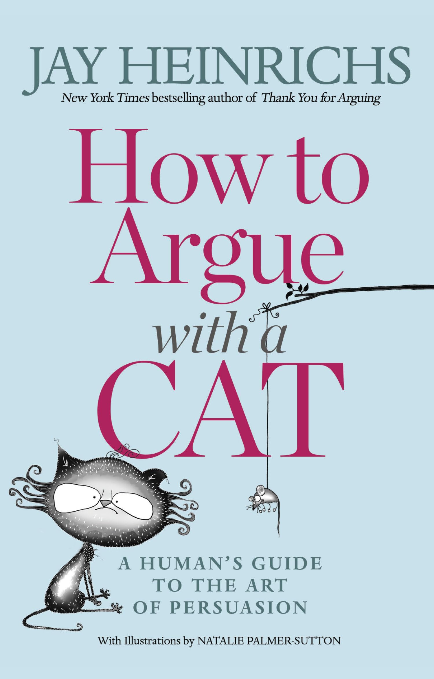 How to Argue with a Cat Social Sciences Books